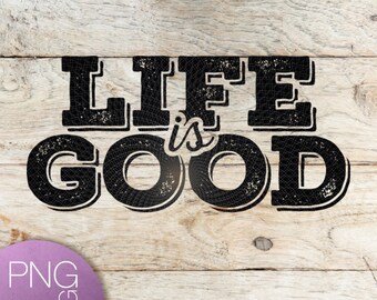 Download Life Is Good Svg Etsy