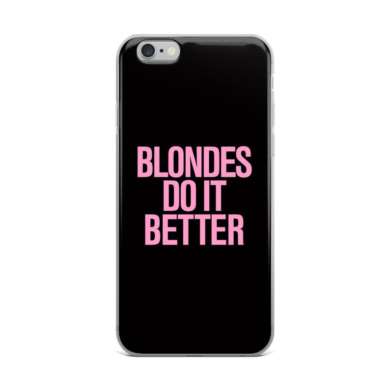 Blondes do it Better Pink 80/'s Typography iPhone Case
