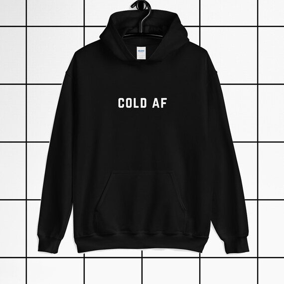 Cold AF Unisex Black Hoodie | Etsy