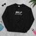 Man I Love Frogs Unisex Crewneck Sweatshirt MILF