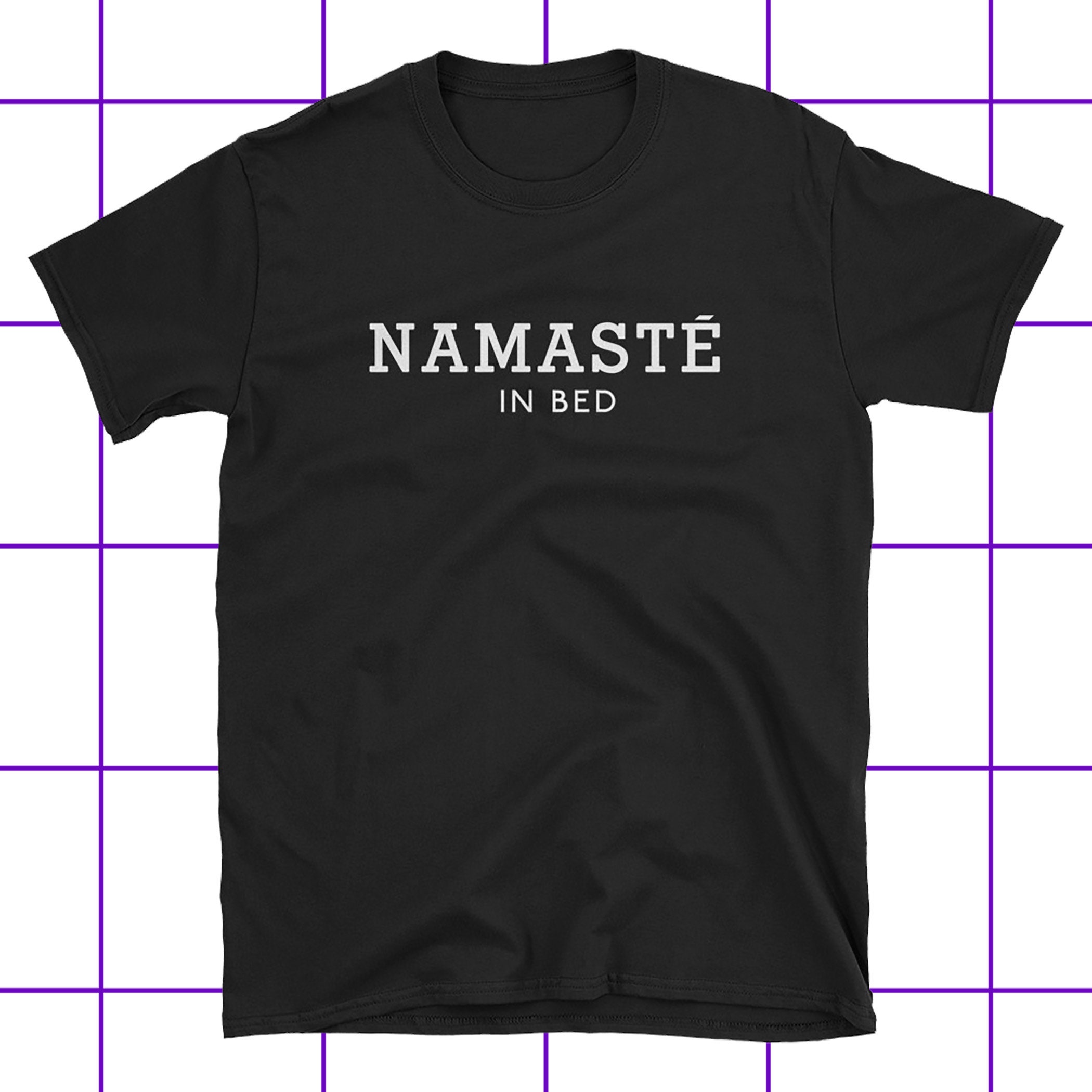 Namaste in Bed Unisex T-shirt | Etsy 