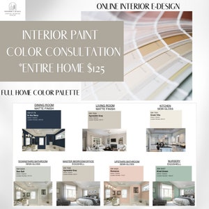May include: A colour palette for a full home interior design consultation. The image shows paint swatches and room names with corresponding paint colours. The text reads "Interior Paint Colour Consultation *Entire Home £125".