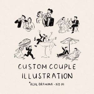 May include: A black and white illustration featuring six scenes of couples in various activities, including dining and relaxing. The text reads: CUSTOM COUPLE ILLUSTRATION *REAL DRAWING - NO AI. The artwork depicts figures in formal attire and casual clothing.