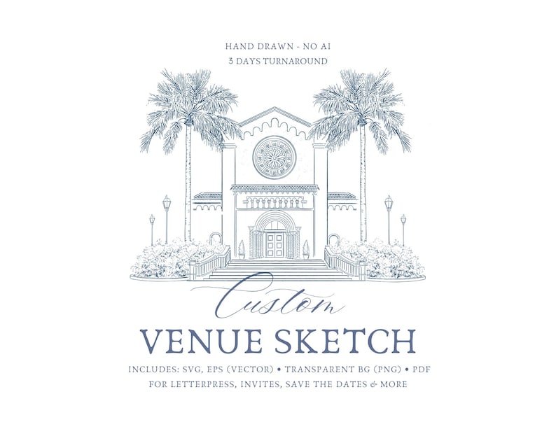 May include: A hand-drawn custom venue sketch in blue, featuring a detailed illustration of a building with palm trees. The text includes "Hand Drawn - No AI" and "3 Days Turnaround". The design is suitable for letterpress, invites, and save the dates.