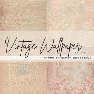 Vintage Wallpaper | Pack #8 | Junk Journal Collage Papers | Scrapbook Ephemera | Printable Paper | Digital Download | 8.5 x 11 Inches