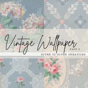 Vintage Wallpaper | Pack #6 | Junk Journal Collage Papers | Scrapbook Ephemera | Printable Paper | Digital Download | 8.5 x 11 Inches