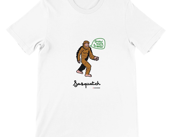 Sasquatch Grow More Trees T-Shirt - Eco-Friendly Unisex Tee - Perfect for Nature Lovers