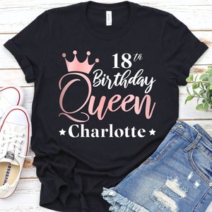Gepersonaliseerde 18e verjaardag koningin shirt, aangepaste 18e verjaardagsfeestje, 18e verjaardagscadeau voor haar, 18 jaar oude verjaardagscadeau T-shirt