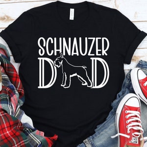 Schnauzer Dad Shirt, Schnauzer Dad Gift, Father Day Shirt, Schnauzer Lover Tee, Dog Dad, Pet Owner, Dog Lover T-Shirt
