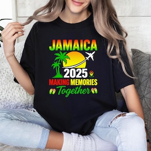 Jamaica Trip 2025 Shirt, Making Memories Together, Summer Vacation Trip Shirt, Weekend, Vacation Party Trip, Jamaica Family Trip T-Shirt