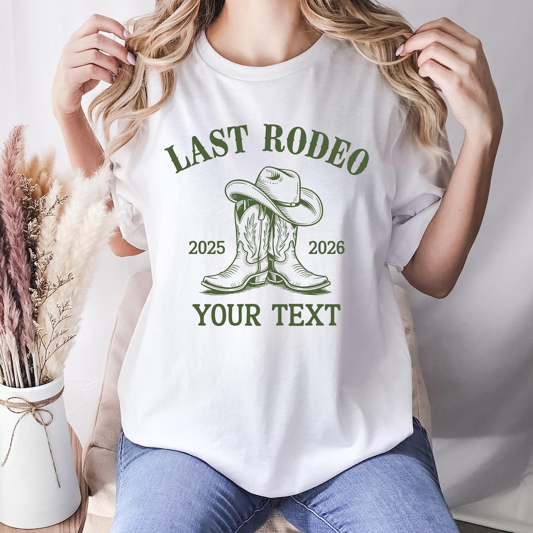 Custom Last Rodeo Retirement Shirt: Cowboy Boots Western Tee - Etsy