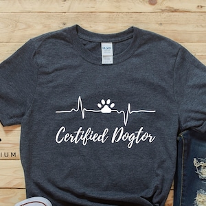 Veterinarian Shirt | Vet shirt | Funny Veterinarian Shirt | Veterinarian Gift | Vet Gift | &quot;Certified Dogtor&quot; Shirt | Veterinarian Pun shirt