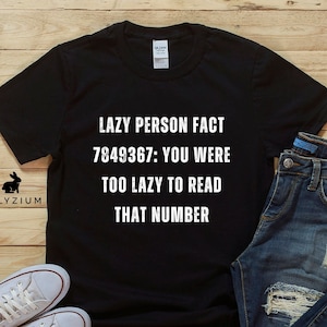 Sarcastic Shirt | Funny Shirt | Dad Joke Shirt | Meme Shirt | Lazy Person Shirt | Procrastination Shirt | Shirt With Saying | Witty Shirt