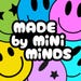 Made by Mini Minds