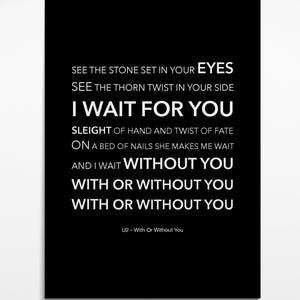 U2 - With Or Without You - Black & White Lyric Art Poster