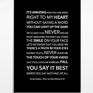 Ronan Keating - When You Say Nothing At All - Black & White Lyric Art Poster