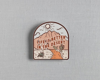 Life is Better in the Desert Vinyl Sticker