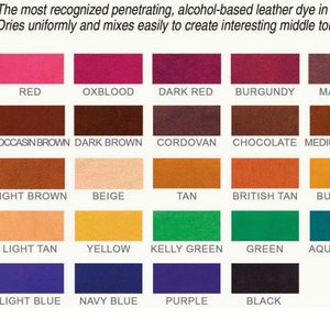 May include: A bottle of Fiebing's Leather Dye with a color chart showing 24 different colors, including red, oxblood, dark red, burgundy, maroon, mahogany,  mocassin brown, dark brown, cordovan, chocolate, medium brown, russet, light brown, beige, tan, British tan, buckskin, orange, light tan, yellow, kelly green, green, aqua green, turquoise, light blue, navy blue, purple, and black.