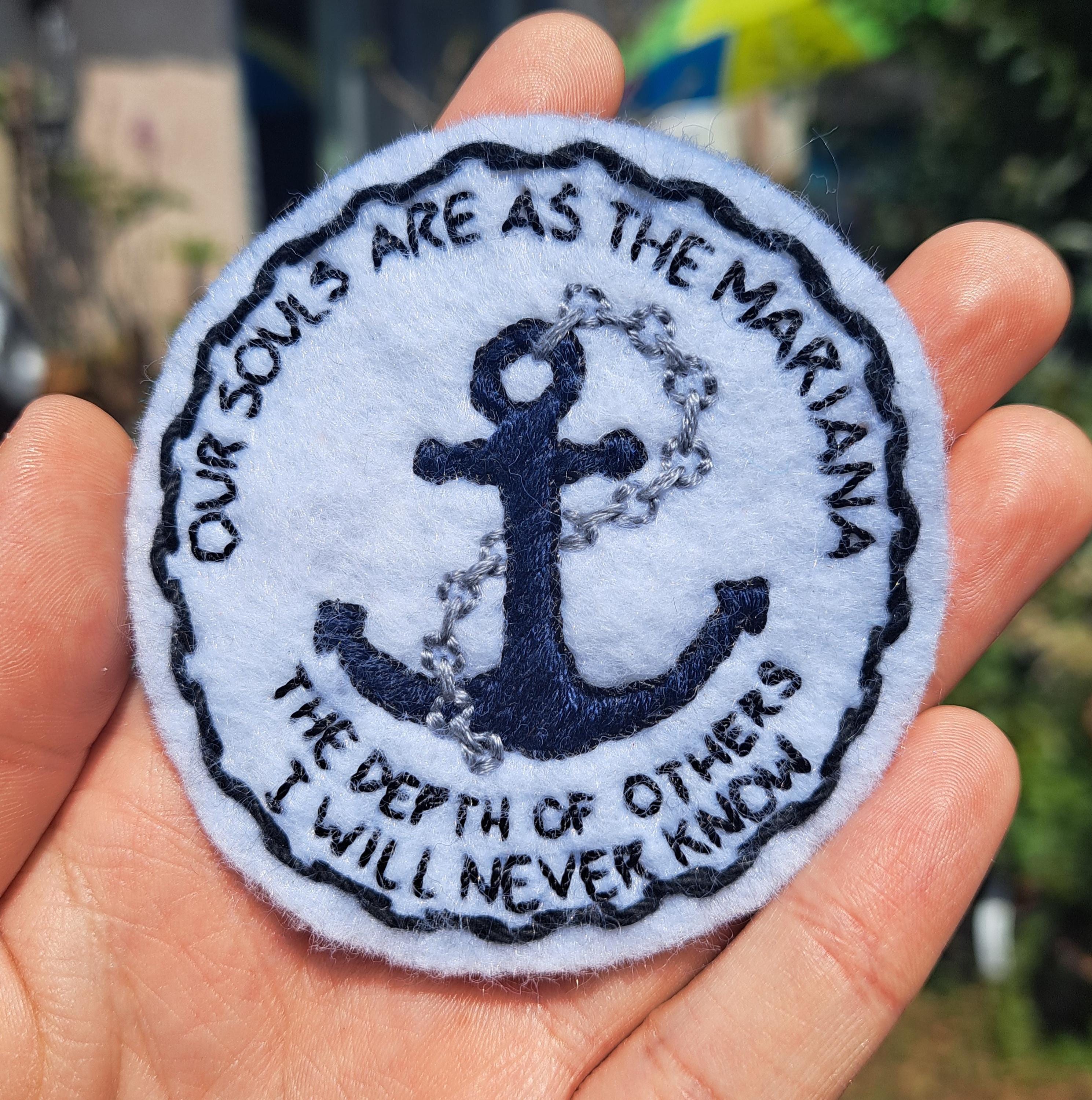 Navy Blue Anchor Sailor Ocean Poem Quote "Our Souls Are As The Mariana,The Depth of Others I Will Never Know" Hand Embroidered Iron On Patch