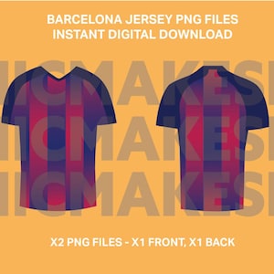 Op de afbeelding: Twee Barcelona-jersey PNG-bestanden, voor- en achteraanzicht, met een blauw en rood gestreept ontwerp. De jerseys worden weergegeven op een oranje achtergrond met de tekst "BARCELONA JERSEY PNG FILES INSTANT DIGITAL DOWNLOAD" en "X2 PNG FILES - X1 FRONT, X1 BACK".