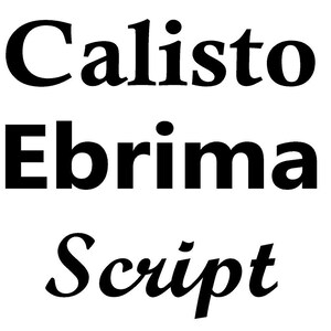 May include: Black and white text that reads "Calisto Ebrima Script".