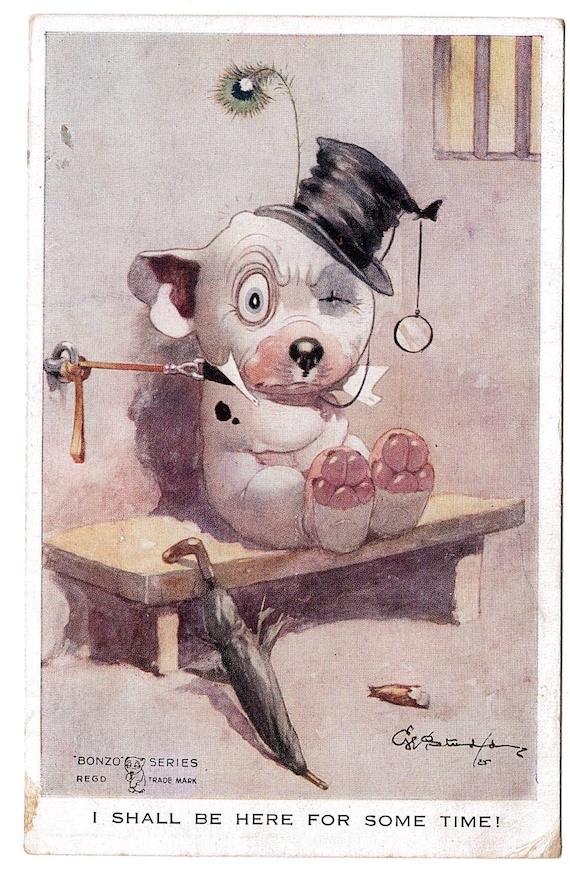 Vintage Post Card Bonzo the Dog - I Shall Be Here for Some