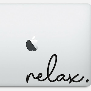 Relax sticker, laptop sticker, vinyl, macbook, notebook, sticker - verkrijgbaar in 9 maten en 30 verschillende kleuren
