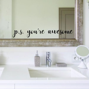 PS Sei fantastico decalcomania, decalcomania a specchio, decalcomania per il bagno, arredamento per il bagno, decalcomania da muro, citazioni ispiratrici - 30 diversi colori disponibili