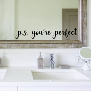 PS Sei perfetto Decalcomania, Decalcomania a specchio, Decalcomania per il bagno, Arredamento per il bagno, Decalcomanie da muro, Citazioni ispiratrici - 30 diversi colori disponibili
