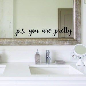 PS Sei carina Decalcomania, Decalcomania a specchio, Decalcomania per il bagno, Arredamento per il bagno, Decalcomanie da muro, Citazioni ispiratrici - 30 diversi colori disponibili