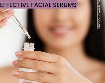 DIY Facial Serums| Step by Step Guide| Customized Facial Serums - Includes Ingredient Ideas, Skincare Planners & More