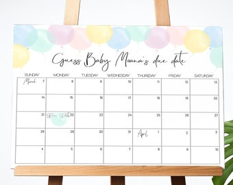 May include: A printable calendar template with a pastel balloon border. The calendar is for March and April and has the text "Guess Baby Moana's due date" at the top.