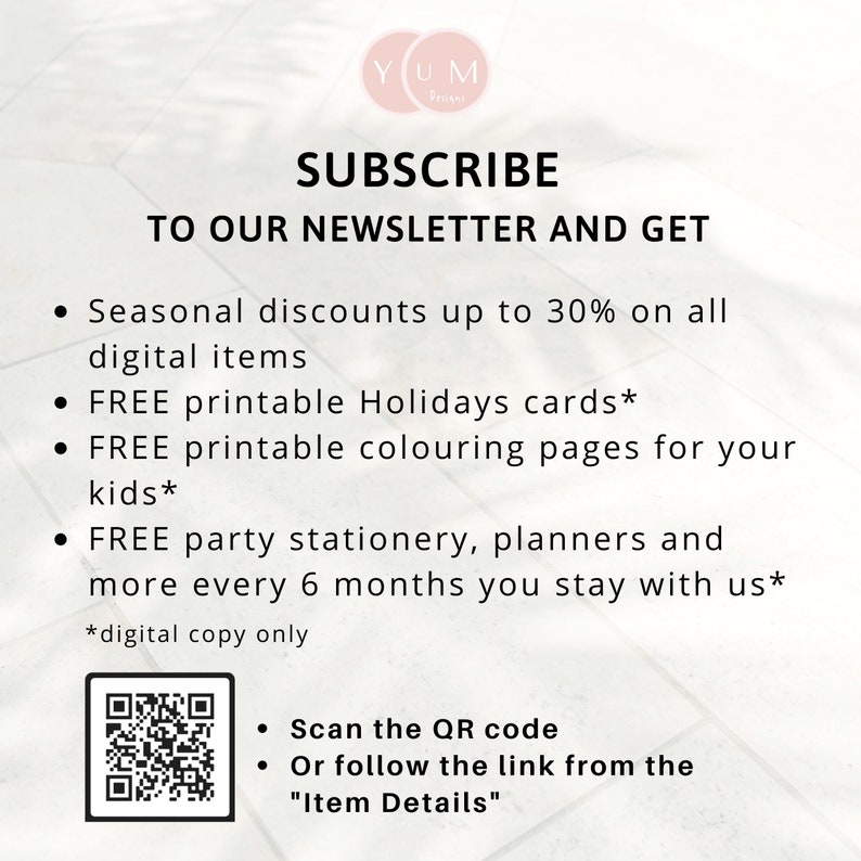 Peut inclure: Un graphique blanc et rose avec le texte "YUM Design" et le texte "SUBSCRIBE TO OUR NEWSLETTER AND GET" en noir. Le graphique &eacute;num&egrave;re plusieurs avantages &agrave; s'abonner &agrave; la newsletter, notamment des r&eacute;ductions saisonni&egrave;res, des articles imprimables gratuits et de la papeterie de f&ecirc;te gratuite. Un code QR est inclus avec des instructions pour scanner le code ou suivre un lien pour plus de d&eacute;tails.