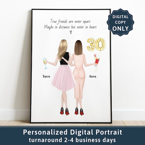 Best friend gift Friendship print Bestie gifts 40th 30th 20th birthday gift for her Best friends picture Custom gift Friendship quote 90