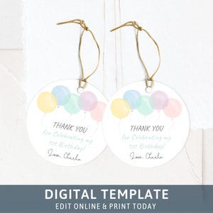 May include: Two round, white thank you tags with a string attached. The tags feature a watercolor illustration of pastel-colored balloons. The text on the tags reads "Thank you for celebrating my 1st birthday! Love, Charlie."
