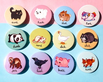 Funny Rude animal buttons -  1.5" inch, 38mm - Cute sweary critters