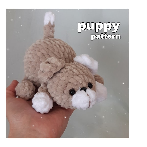 Crochet dog pattern, NO sew amigurumi dog plush, stuffed dog pattern, soft puppy PDF, crochet puppy toy Easy crochet toy pattern