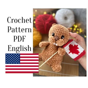 Canadian BEAVER Crochet Pattern, Beaver amigurumi. Canadian flag Crochet Pattern. Rodent Amigurumi pattern. Plush animal. Crochet Pattern
