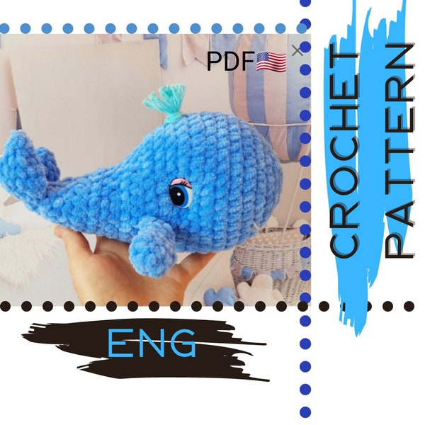 Crochet pattern whale, whale crochet toy pattern, blue whale amigurumi pattern pdf, stuffed whale pattern, Easy crochet toy pattern