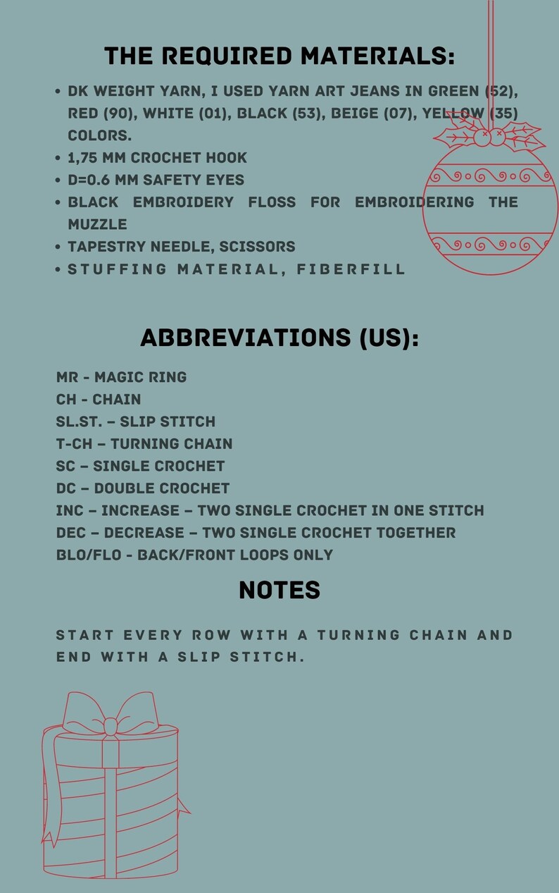 May include: A crochet pattern for a Christmas ornament. The pattern includes instructions for making a red, white, and green ornament with a black embroidery floss muzzle. The pattern also includes a list of materials and abbreviations.