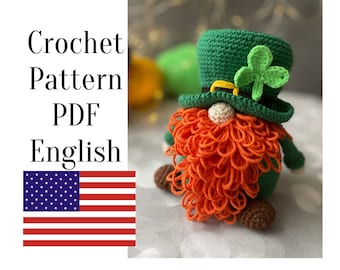 May include: Crochet pattern PDF in English for a green leprechaun gnome with an orange beard and a green hat with a shamrock.