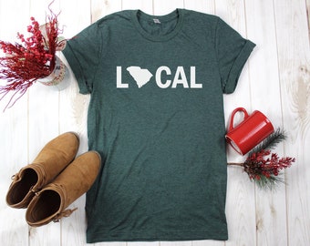 South Carolina Local T-shirt | SC Home Shirt | South Carolina Home | Graphic Tees | Womens Gifts | Birthday Gifts | Local Tees