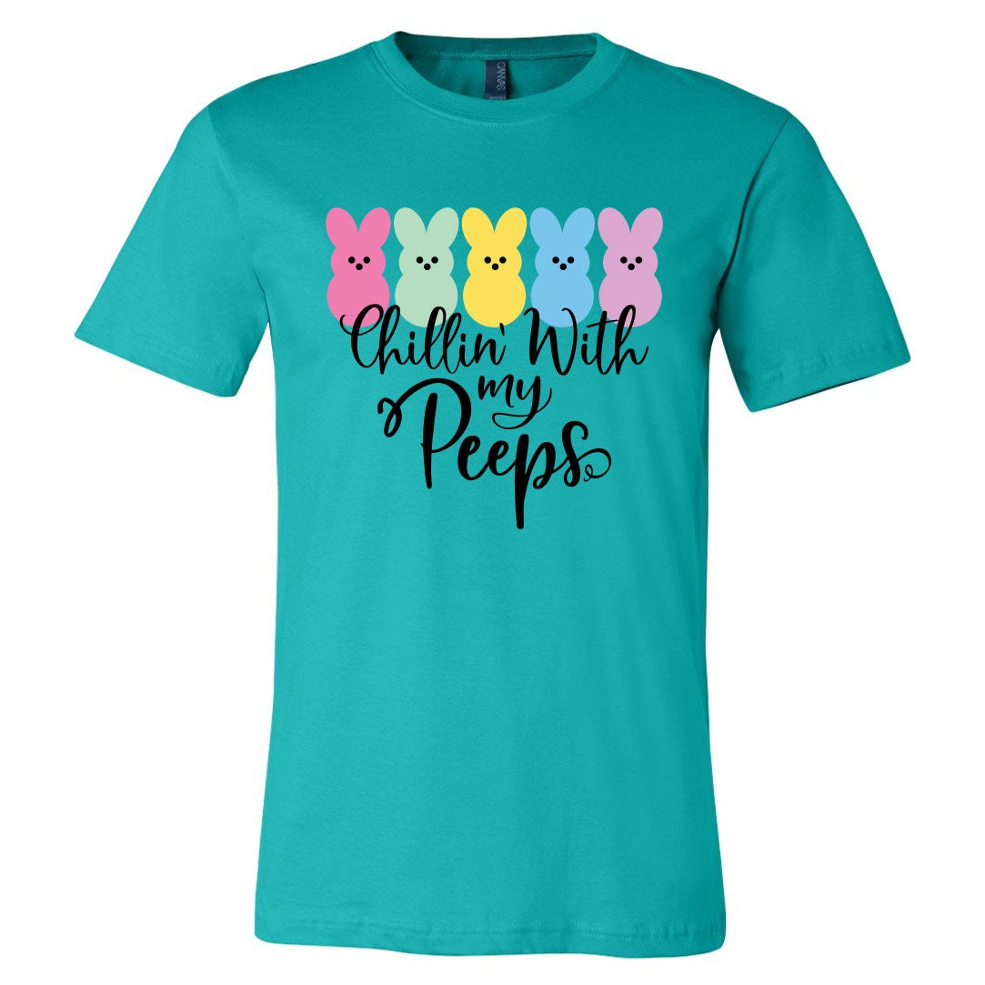 Easter T-Shirt | Chillin' With My Peeps Shirt | Easter Graphic T shirt