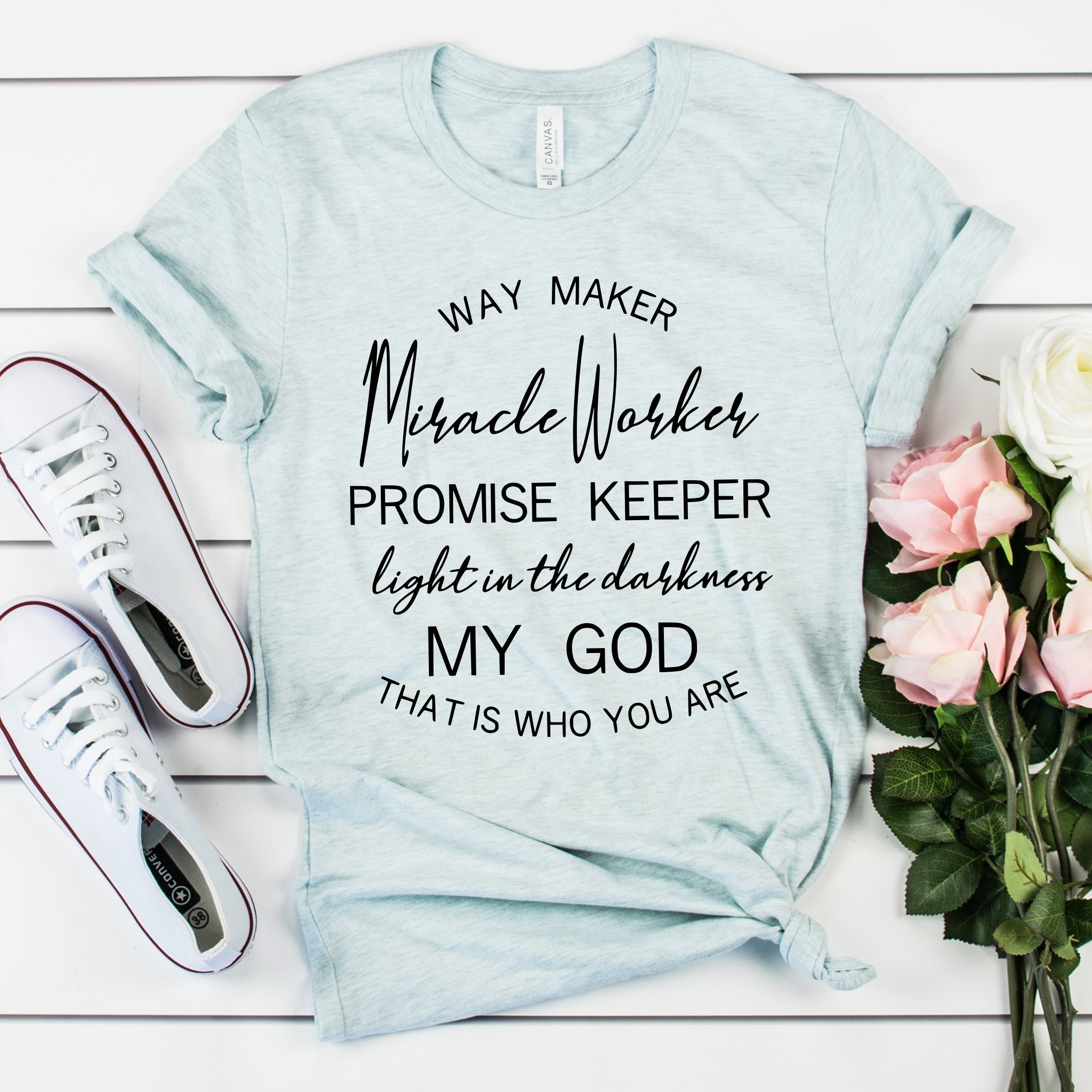 Waymaker. Miracle Worker. My God T-Shirt – Essence Design Shop LLC