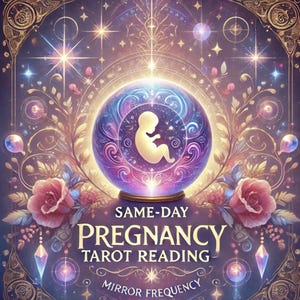Leitura de tarô sobre gravidez - mesmo dia - leitura de fertilidade - tentativa de engravidar, concepção, bebê