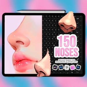 May include: Digital art illustration of a tablet with a stylus. The screen displays a realistic drawing of a nose and lips, along with three additional nose illustrations. Text reads "150 NOSES" and "BRUSHES MADE FOR PROCREATE & OTHER APPS".