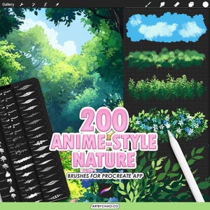 May include: Digital art brushes for Procreate app. The image features a tablet displaying various brush styles, with the text "200 ANIME-STYLE NATURE BRUSHES FOR PROCREATE APP". The background shows a lush forest scene and examples of anime-style nature elements.