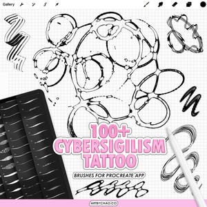 May include: Digital art brushes for the Procreate app. The image shows a tablet with a selection of brush strokes and the text "100+ CYBERSIGILISM TATTOO BRUSHES FOR PROCREATE APP". The background is a grid.