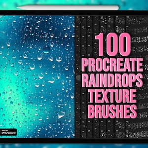 May include: A digital tablet displays a blue and teal raindrop texture with the text "100 Procreate Raindrops Texture Brushes" in pink. A stylus rests on top of the tablet.