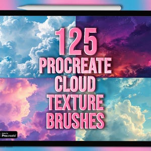 May include: A digital tablet displays a collection of cloud textures. The screen shows the text "125 Procreate Cloud Texture Brushes" in pink, with various cloud images. A stylus rests on top of the tablet.